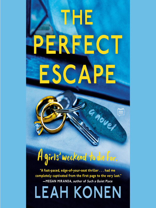 Title details for The Perfect Escape by Leah Konen - Available